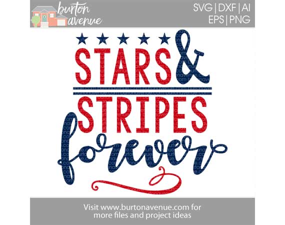 Stars and Stripes forever svg-Instant Digital Download