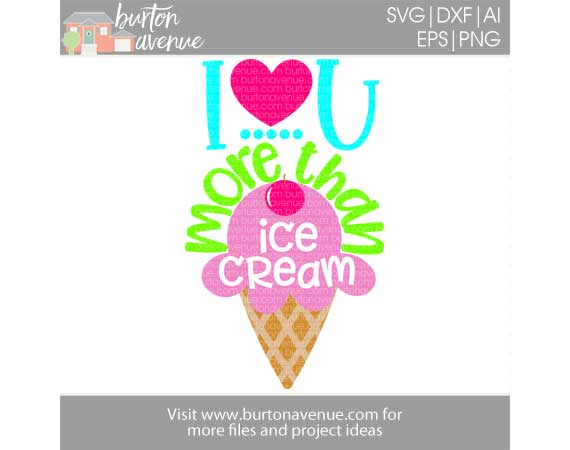 I Love You More than Ice Cream