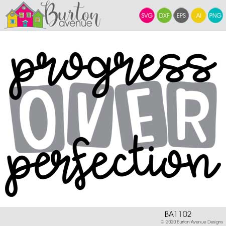 Progress over Perfection