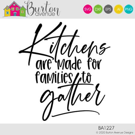 Kitchens are Made for Families to Gather