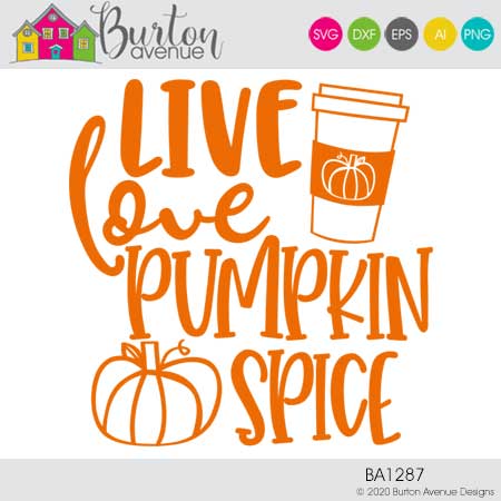 Live Love Pumpkin Spice