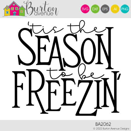 Tis the Season to be Freezin