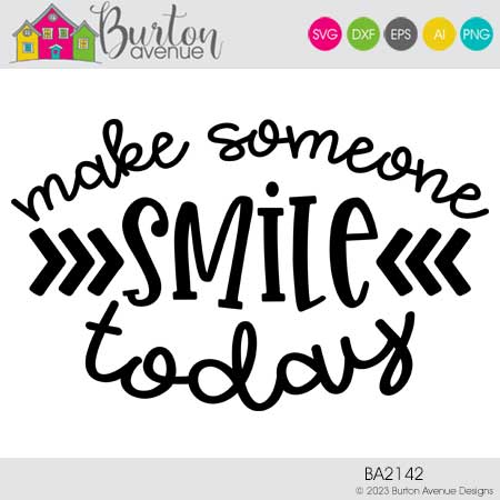 Make Someone Smile Today
