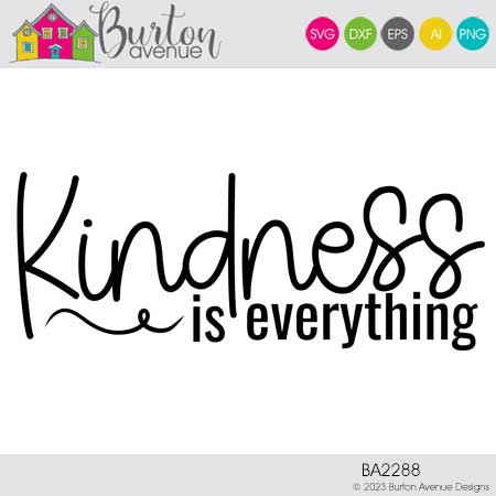 Kindness is Everything