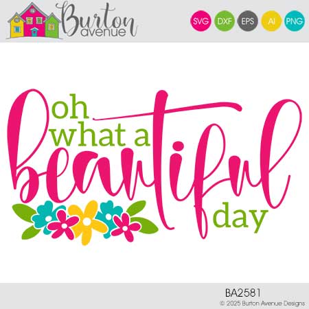 Oh What a Beautiful Day