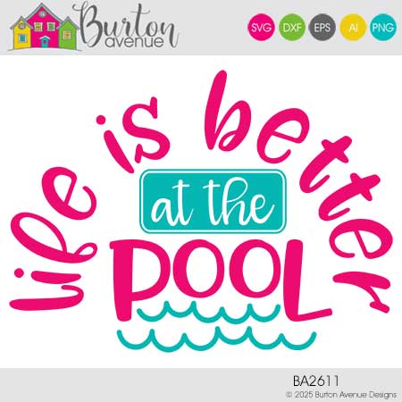 Life is Better at the Pool
